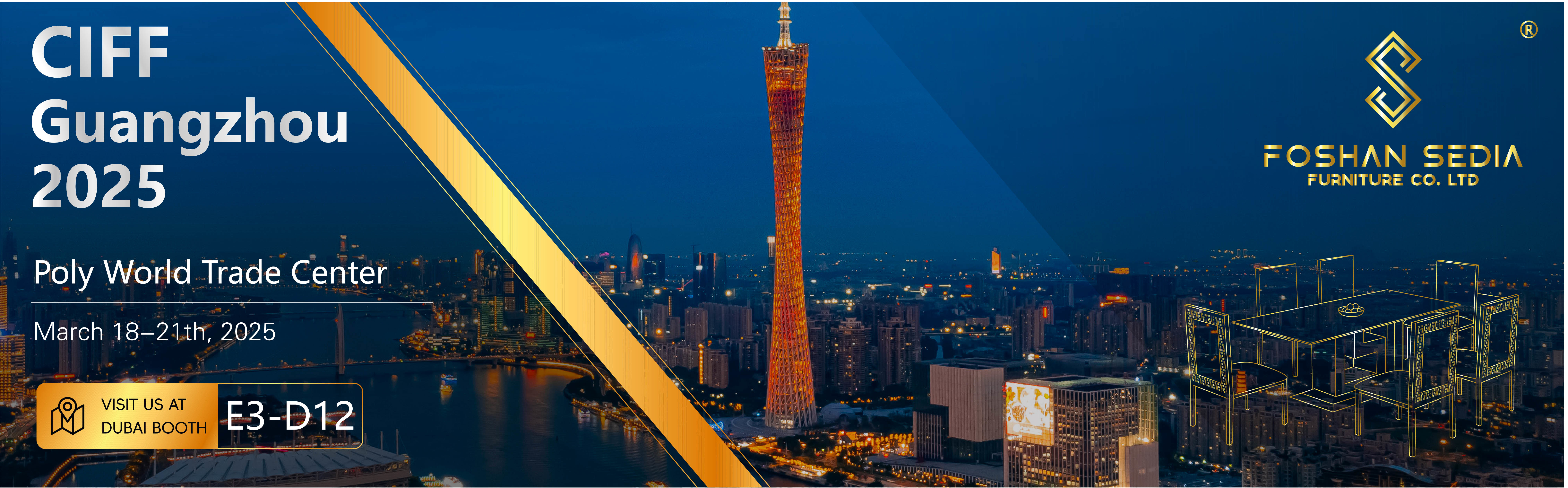 Derniers blogs de l'entreprise sur Vous êtes invité à SEDIA FURNITURE au CIFF Guangzhou 2025!